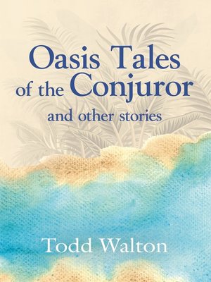 cover image of Oasis Tales of the Conjuror